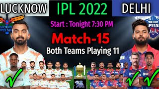 IPL 2022 Match-15 | Delhi Capitals vs Lucknow Match Playing 11 | DC vs LSG Match Playing 11