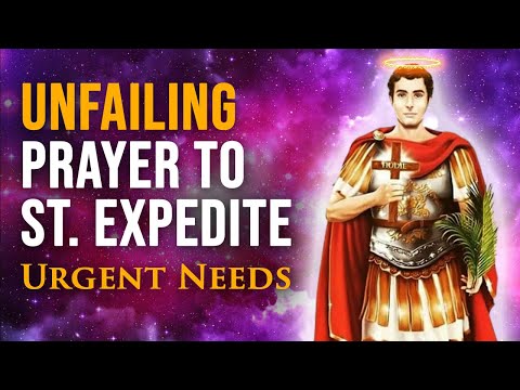 Urgent Prayer to Saint Expedite for Swift Help - Miracles, Desperate Causes, Emergencies, Financial