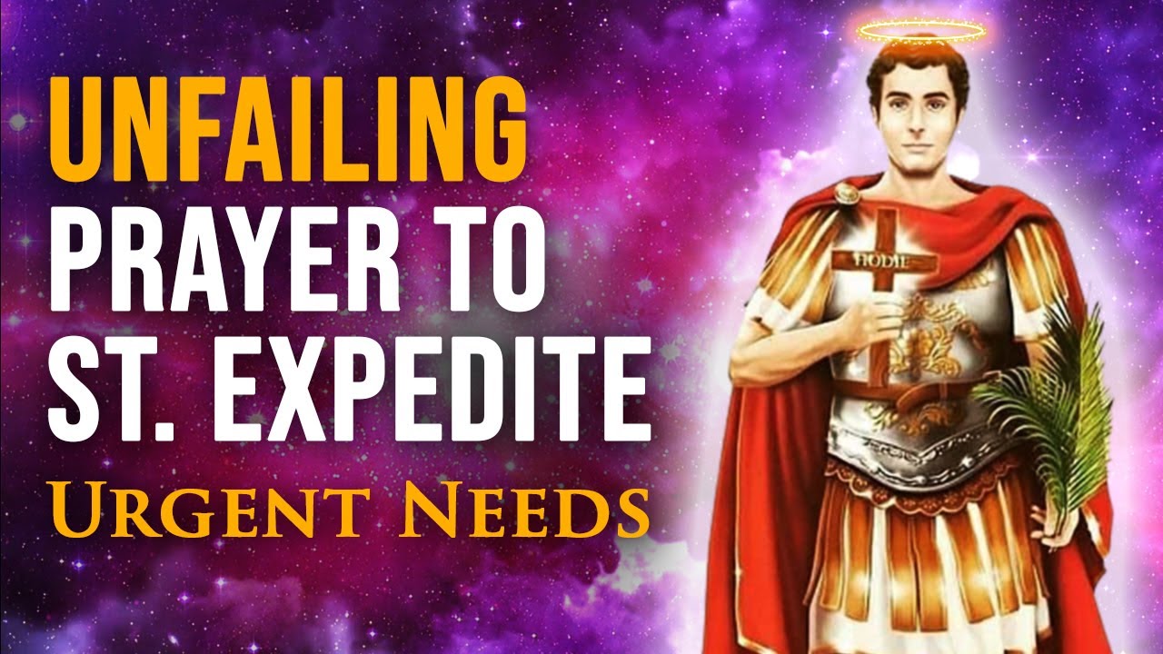 Urgent Prayer to Saint Expedite for Swift Help - Miracles, Desperate Causes, Emergencies, Financial