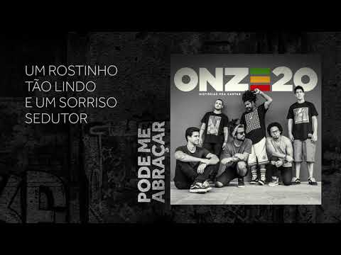 Onze:20 - Pode Me Abraçar [Audio Oficial]