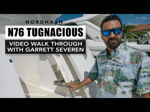Nordhavn Video Walkthrough - N76 TUGNACIOUS