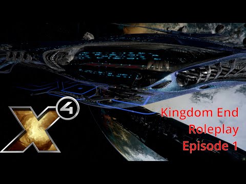 X4: Kingdom End - 1 (Roleplay - Episode 68)