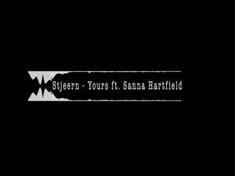 Stjeern - Yours ft. Sanna Hartfield