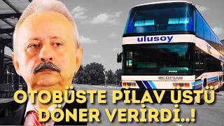 ULUSOY: Türkiye'nin En Büyük Otobüs İmparatorluğu Nasıl Parçalandı?