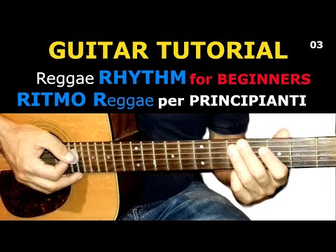 Guitar Tutorial - Reggae Rhythm for BEGINNERS (Ritmo Reggae per PRINCIPIANTI)