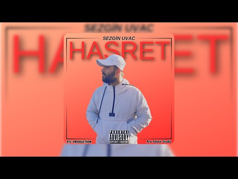 Sezgin Uvaç - Hasret (Official Lyrics Video)