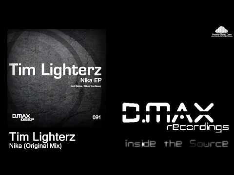 Tim Lighterz   Nika Original Mix