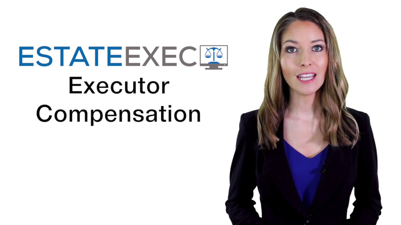 EstateExec Executor Compensation