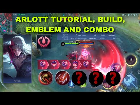 HOW TO USE ARLOTT? NEW HERO ARLOTT TUTORIAL, BEST BUILD, EMBLEM AND COMBO MLBB