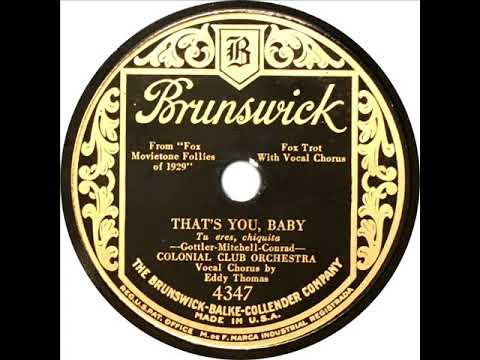 Colonial Club Orchestra (Bob Haring) - That's You Baby (Eddy Thomas)