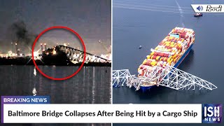 Baltimore Bridge Collapses After Being Hit by a Cargo Ship