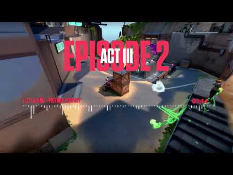 VALORANT Episode 2 Act III Battlepass - Official Gameplay Trailer Song "Picture Perfect"