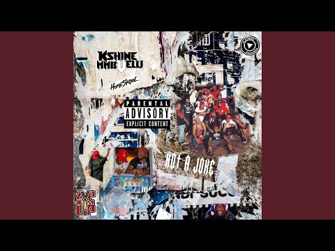 Notajoke (feat. K-Shine)