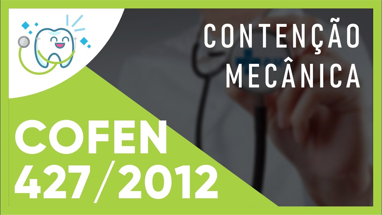 RESOLUÇÃO COFEN 427/2012 - CONTENÇÃO MECÂNICA