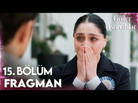 Güller ve Günahlar 15. Bölüm 1. Fragmanı | Sen Nasıl Bize Bunu Yaparsın!