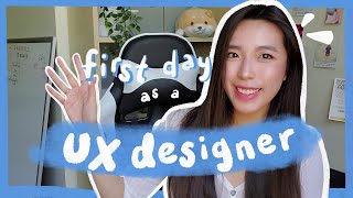 first day as a ux designer ( new tools, new tech + more! )