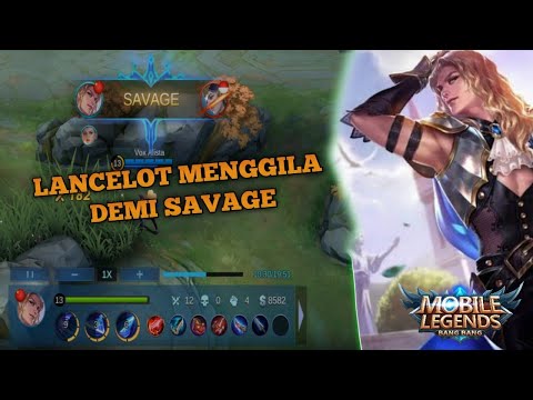 MOBILE LEGENDS LANCELOT SAVAGE NO SKIN SOLO RANKED