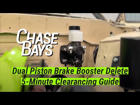 Chase Bays Dual Piston Brake Booster Delete 5-Minute Firewall Clearancing Guide
