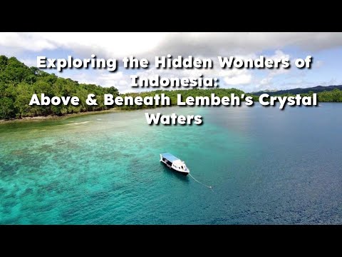Indonesia North Sulawesi Part1 - (Bunaken, Bangka, Lembeh) - Drone and Muck diving videography (4K)