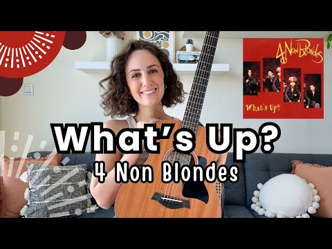 WHAT'S UP? - 4 Non Blondes (What's going on?!) Guitar Lesson Tutorial