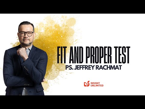 Fit And Proper Test (JPCC Sermon) - Ps. Jeffrey Rachmat