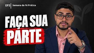 Há coisas que Deus não fará no seu lugar | Sementes da Manhã - Especial 1 ano