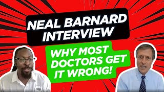 Neal Barnard Interview: The Science Behind Reversing Insulin Resistance