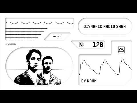 Diynamic Radio Show 178 - Mar 2021 - WAHM