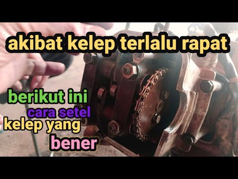 3 consequences if the valve adjustment is too tight and this is how to adjust the valve correctly