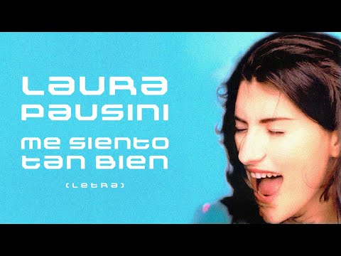 Me Siento Tan Bien - Laura Pausini