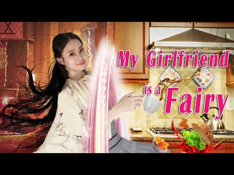 [Full Movie] My Girlfriend is a Fairy | Fantasy Love Story film HD