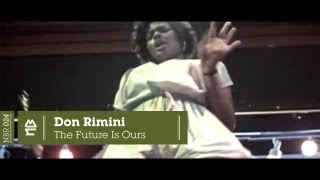 Don Rimini - The Future Is Ours