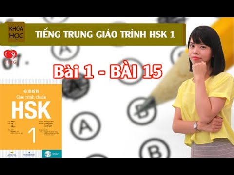 Học tiếng Trung giáo trình HSK 1 tiêu chuẩn mới nhất - Bài 1: Cám ơn bạn (Ngữ âm)