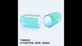 Tobiah - Vitamins Are Good