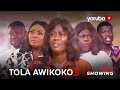 Tola Awikoko 3 Latest Yoruba Movie 2024 Drama | Juliet Jatto| Ronke Odusanya | Jamiu Azeez| Apa