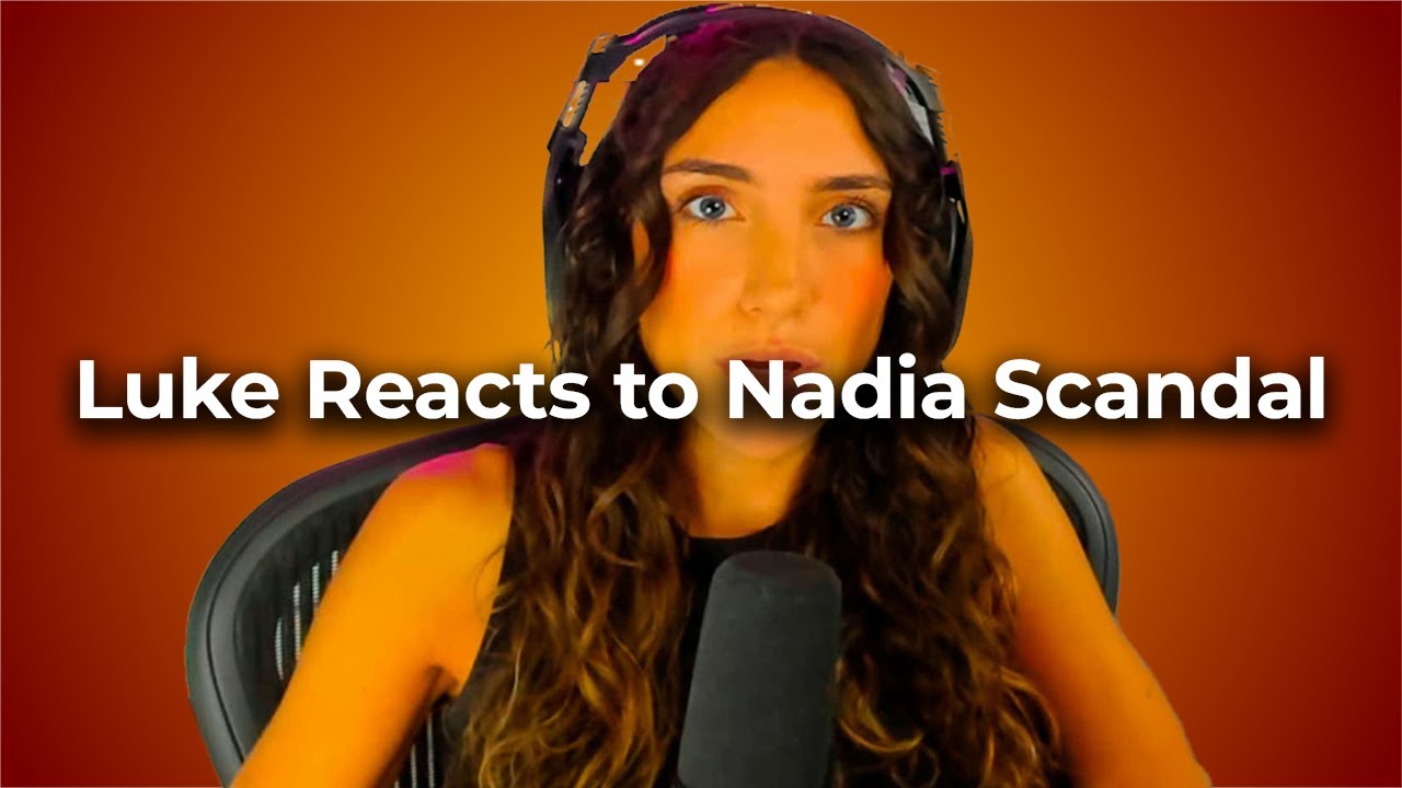 Luke Reacts to "Nadia Caught Cheating"