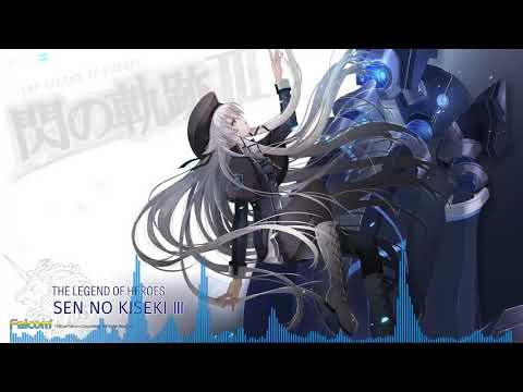 Trails of Cold Steel III OST - Solid as the Rock of Juno [EXTENDED]
