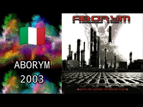 Aborym - With No Human Intervention - 🇮🇹 - 2003 (Full Album)
