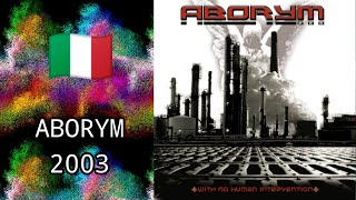 Aborym - With No Human Intervention - 🇮🇹 - 2003 (Full Album)