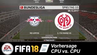 RB Leipzig - Mainz 05 | Bundesliga Prognose 15. Spieltag | FIFA18 Vorhersage CPU vs. CPU