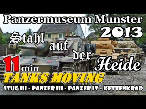 Panzer MARSCH! [Stahl auf der Heide 2013] [Stug III] [Panzer III] [Panzer IV] [Panzermuseum Munster]