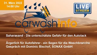 carwashinfo LIVE Folge 78 – Saharasand