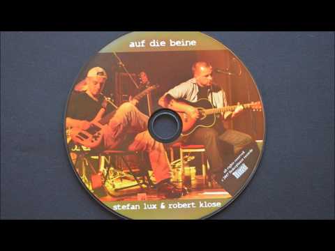 Stefan Lux Band - Ach wenn deine Blicke leben könnten