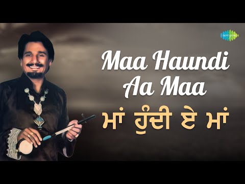 Maa Haundi Aa Maa (Full Audio) — watch video