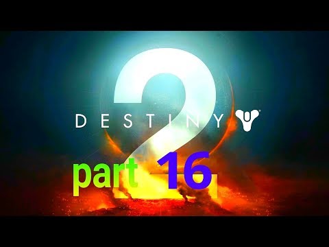 Let's Play DESTINY 2 [HD] [Deutsch] part 16