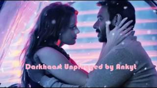 Darkhaast | Shivaay | Ajay Devgn | Mithoon | Arijit Singh | Sunidhi Chauhan | Unplugged by Ankyt