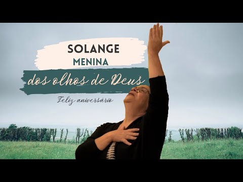 SOLANGE - MENINA DOS OLHOS DE DEUS 