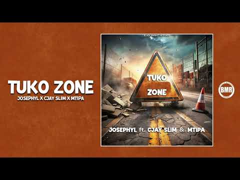 Josephyl, Cjay Slim & Mtipa - Tuko Zone | Official Audio