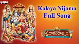 kalaya nijama Full song|| Sri Rama Rajyam || Bala Krishna,Nayanathara ||