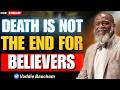 The Believer’s Hope of Heaven Will Change Everything | Voddie Baucham